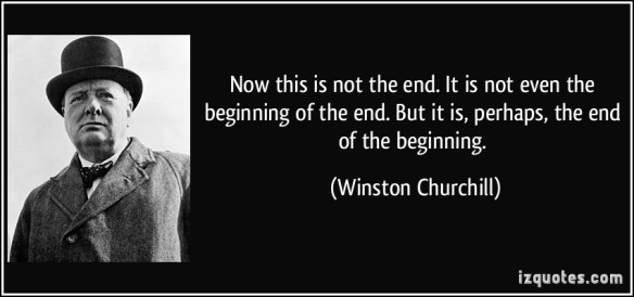 quote-now-this-is-not-the-end-it-is-not-even-the-beginning-of-the-end-but-it-is-perhaps-the-end-of-winston-churchill-37226